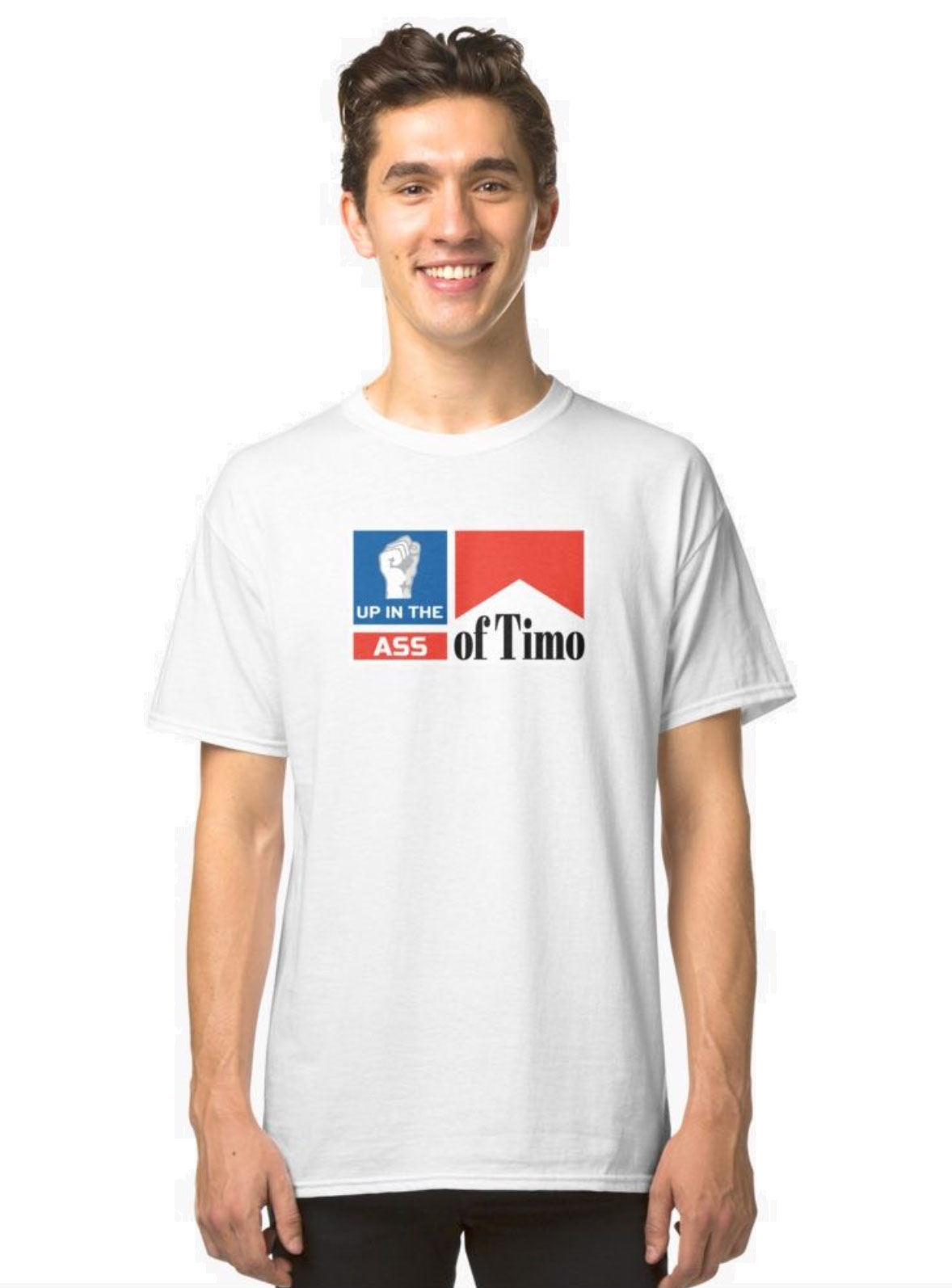 Up in the Ass of Timo T-shirt